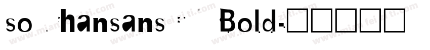 sourhansansCN Bold字体转换